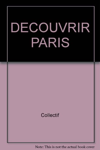 couverture de : DECOUVRIR PARIS