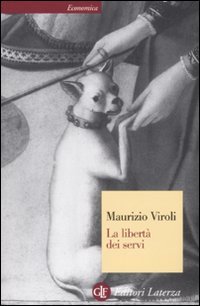 La libertà dei servi La libertà dei servi