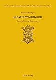 Studien zur Geschichte, Kunst und Kultur der Zisterzienser / Kloster Walkenried: Geschichte und Gegenwart by Nicolaus Heutger