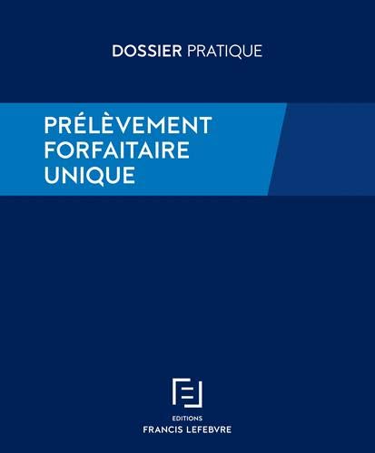 PRELEVEMENT FORFAITAIRE UNIQUE en ligne PRELEVEMENT FORFAITAIRE UNIQUE en ligne