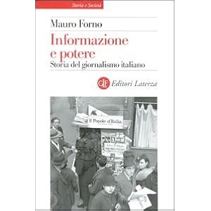 Informazione e potere. Storia del giornalismo italiano