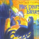 couverture de : Mes peurs bleues