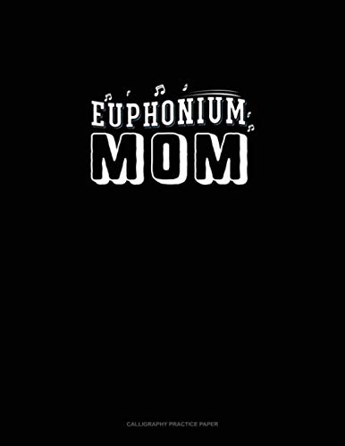 Preisvergleich Produktbild Euphonium Mom: Calligraphy Practice Paper