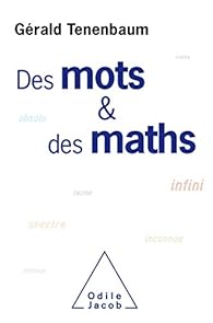 Des mots et des maths par Grald Tenenbaum