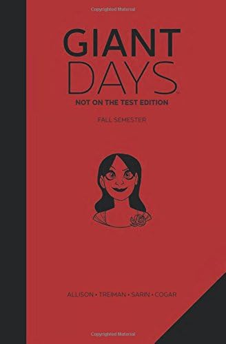 Giant Days: Not on the Test Edition, Volume 1