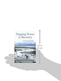 Image de Stepping Stones to Recovery for Young People: Experience the Miracle of 12 Step Recovery