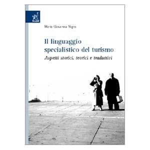 Il linguaggio specialistico del turismo. Aspetti s