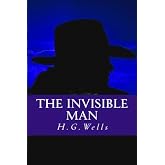 The Invisible Man: A Grotesque Romance