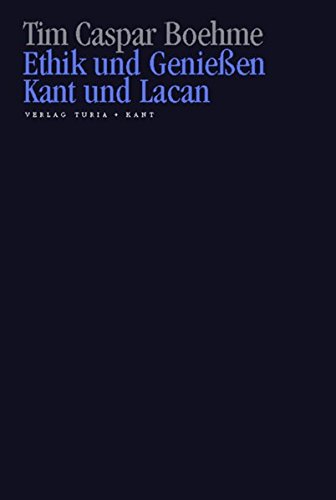 Download Ethik und Genießen: Kant und Lacan Download Ethik und Genießen: Kant und Lacan
