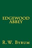 Image de Edgewood Abbey (Rick Geisler Book 2) (English Edition)