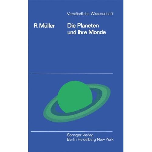 [PDF] Download Die Planeten und ihre Monde (Verstándliche Wissenschaft) Kostenlos