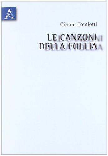 Le canzoni della follia