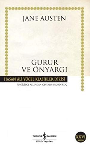 Gurur ve Önyargi: Hasan Ali Yücel Klasikleri