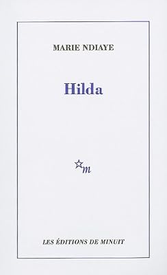 Marie Ndiaye Hilda