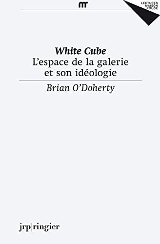 Download White Cube - L'espace de la galerie et son idéologie