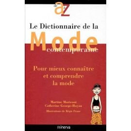 Le dictionnaire de la mode contemporaine