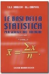 Le basi della statistica per scienze biomediche Le basi della statistica per scienze biomediche