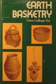 Earth Basketry: A Popular Hand-book Containing Concise Basketry Directions with Clear, Simple Diagrams - Designed for the Beginner as Well as the More Experienced Basket Weaver Earth Basketry: A Popular Hand-book Containing Concise Basketry Directions with Clear, Simple Diagrams - Designed for the Beginner as Well as the More Experienced Basket Weaver