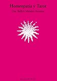 Image de Homeopatia Y Tarot/ Homeopathy and Tarot