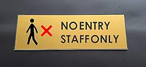 SIGNOOGLE No Entry Staffs Only Employees Only Acrylic Sign Board Black Red Gold for Hotel Restaurant Mall Bank Office (30 cm x 10 cm)