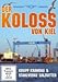 Produktbild Der Koloss von Kiel: Krupp Kranbau & Stahlwerke Salzgitter