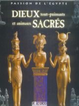 Download Dieux tout-puissants et animaux sacrés (Passion de l'Égypte) Download Dieux tout-puissants et animaux sacrés (Passion de l'Égypte)
