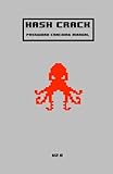 Hash Crack: Password Cracking Manual (v2, Band 2) by