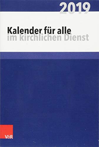 Kalender für alle im kirchlichen Dienst: 2019 (Pfarrerkalender/Pfarrerinnenkalender, Band 2019)