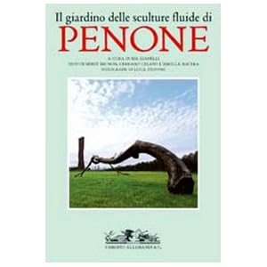 Il giardino delle sculture fluide di Penone