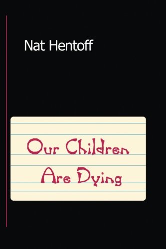 Our Children are Dying