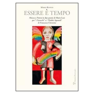 Essere è tempo. Musica e pittura in due poesie di Mario Luzi per «I tarocchi» e i