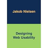 [(Designing Web Usability: The Practice of Simplicity )] [Author: Jakob Nielsen] [Jul-2001]