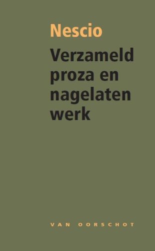 Preisvergleich Produktbild Verzameld proza en nagelaten werk