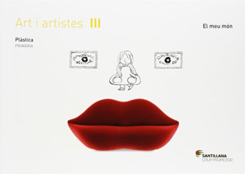 QUADERN ART I ARTISTES III EL MEU MON 3 PRIMARIA