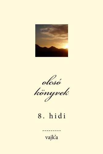 Preisvergleich Produktbild olcsó könyvek 8: hidi (olcsó könyvek sorozat, Band 8)