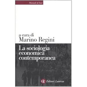 La sociologia economica contemporanea