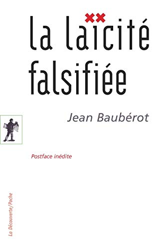 La laïcité falsifiée La laïcité falsifiée