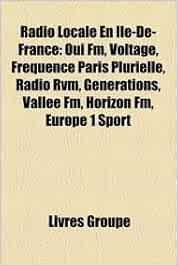 Amazon In Buy Radio Locale En Le De France Book Online At