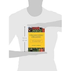 Organizing Organic: Conflict and Compromise in an Emerging Market