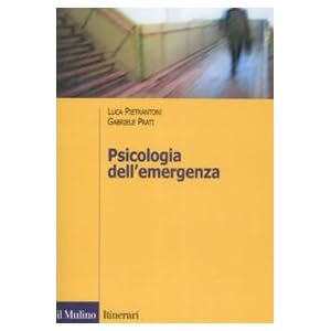 Psicologia dell'emergenza Psicologia dell'emergenza