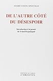 De l'autre côté du désespoir : Introduction a la pensée de svami Prajnanpad