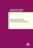 Image de Changing Liaisons: The Dynamics of Social Partnership in 20th Century West European Democracies