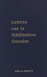 Image de Lettres sur la méditation occulte