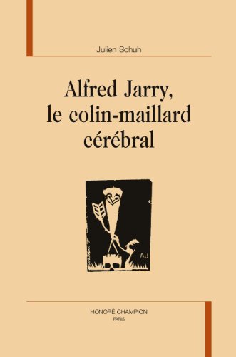 Preisvergleich Produktbild Alfred Jarry, le colin-maillard cérébral.