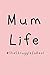 Produktbild Mum Life #TheStruggleIsReal: Unique Funny Blank Lined Journal (For Mothers who are Expecting, Struggling, Surviving or Thriving!)