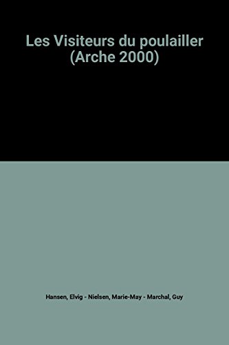 couverture de : Les visiteurs du poulailler