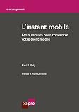 Image de L'instant mobile: Deux minutes pour convaincre votre client mobile (E-