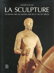 Le grand art du moyen-âge du Ve au XVe siècle