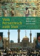 Download Vom Perserreich zum Iran: 3000 Jahre Kultur und Geschichte Download Vom Perserreich zum Iran: 3000 Jahre Kultur und Geschichte