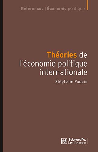 Théories de l'économie politique internationale Théories de l'économie politique internationale